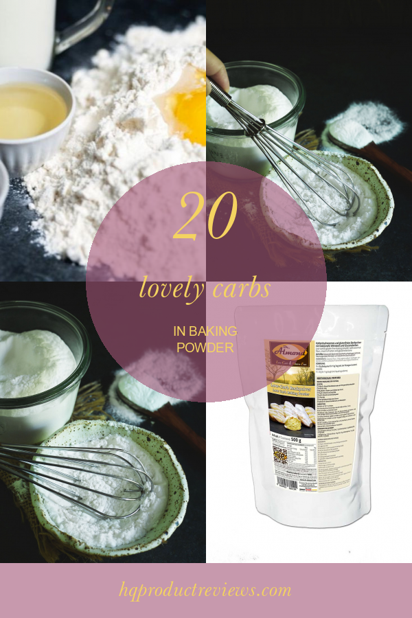 20 Lovely Carbs In Baking Powder Best Product Reviews